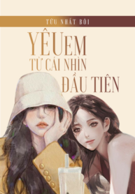 yeu-em-tu-cai-nhin-dau-tien