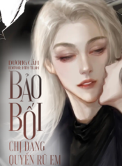 bao-boi-chi-dang-quyen-ru-em