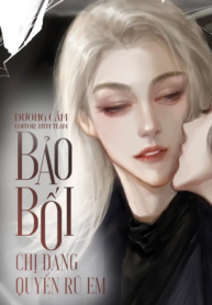 bao-boi-chi-dang-quyen-ru-em