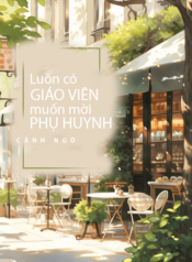 luon-co-giao-vien-luon-moi-phu-huynh