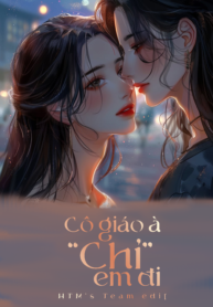co-giao-a-chi-em-di