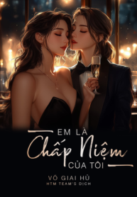 em-la-chap-niem-cua-toi