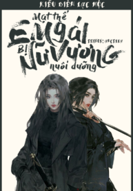 MAT THE EM GAI BI NU VUONG NUOI DUONG