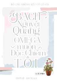 bach-nguyet-quang-omega-muon-doc-chiem-toi