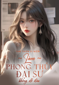 lam-phong-thuy-dai-su-khong-de-dau