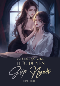 vo-tinh-go-cua-huu-duyen-gap-nguoi-a
